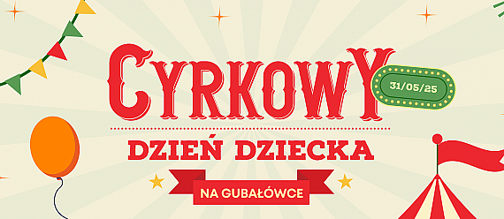 Cyrkowy Dzień Dziecka na Gubałówce!