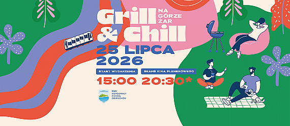 Grill & Chill na Górze Żar wieczór pełen atrakcji!